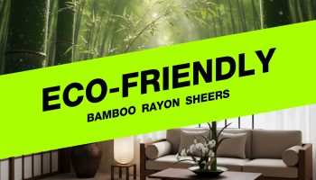 Eco-Friendly Bamboo Rayon Sheers