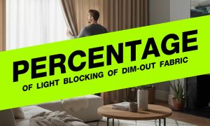 Percentage of light blocking of Dim-out fabric