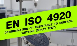 ISO 4920 Determination of resistance to surface wetting (Spray test)