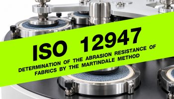 ISO 12947 Determination of the abrasion resistance of fabrics